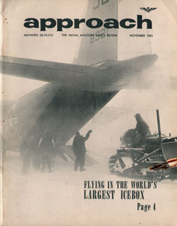 November 1961 Approach Magazine : The Naval Aviation Safety Review