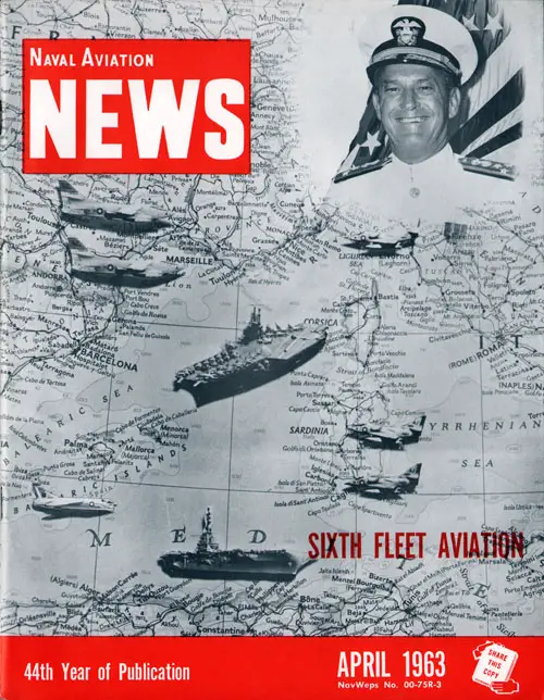 April 1963 Naval Aviation News Magazine 