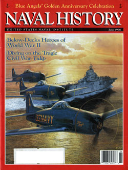June 1996 Issue of Naval History Magazine