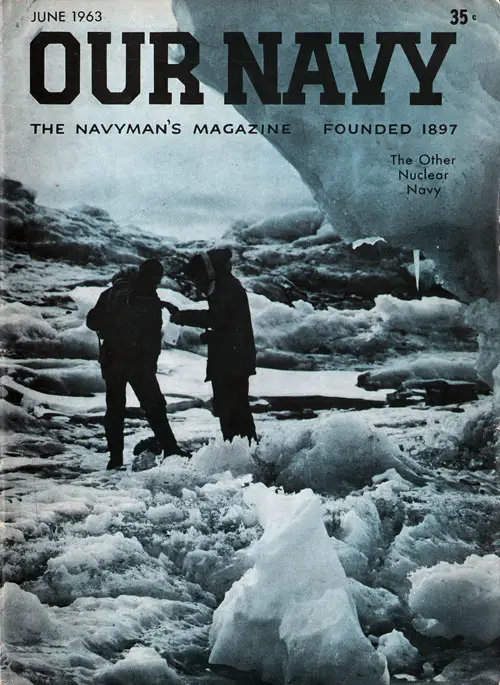 June 1963 Our Navy Magazine : The Other Nuclear Navy