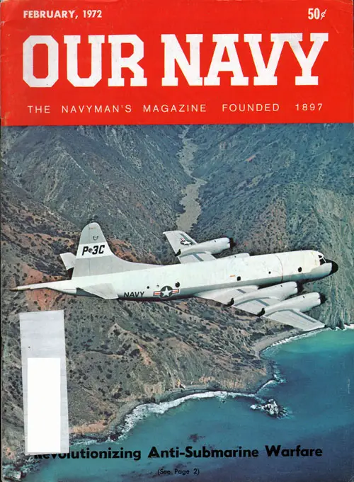 February 1972 Our Navy Magazine : Revolutionizing Anti-Submarine Warefare 