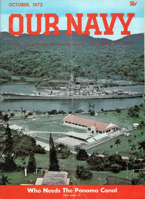 October 1972 Our Navy Magazine : Who Needs The Panama Canal 