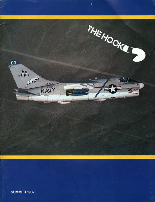 Summer 1982 The Hook : Journal of Carrier Aviation - Tailhook Association