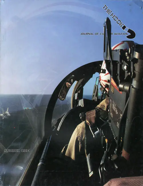 On the Front Cover: VF-124's LT Bob "Tube" Bettendoff, USN, pilots a Gunfighters' F-14D over the ramp of USS Nimitz (CVN-68) in the Southern California OpArea while completing Landing Signal Officer transition carrier qualifications.