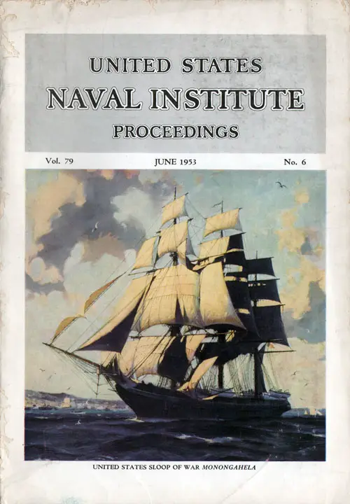 June 1953 Proceedings Magazine: United States Naval Institute 