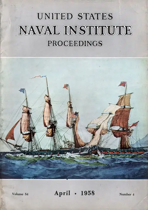 April 1958 Proceedings Magazine: United States Naval Institute 