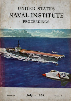 1958-07 Naval Institute Proceedings 