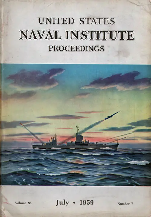 Front Cover, The Nuclear-Powered Guided Missle Cruiser, US Naval Institute Proceedings, July 1959.