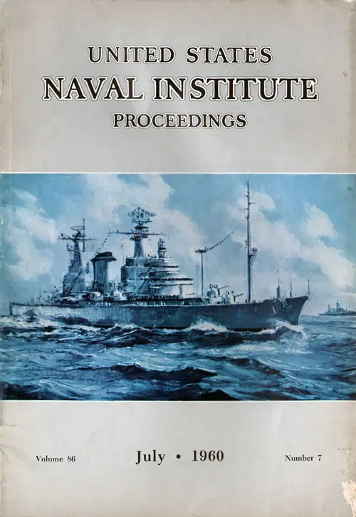 July 1960 Proceedings Magazine: United States Naval Institute
