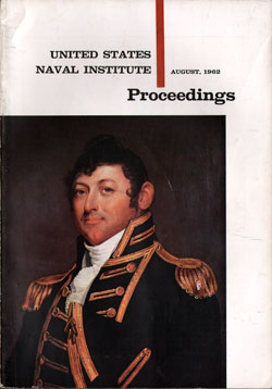 August 1962 Proceedings Magazine: United States Naval Institute