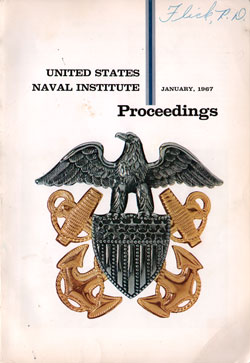 January 1967 Proceedings Magazine: United States Naval Institute