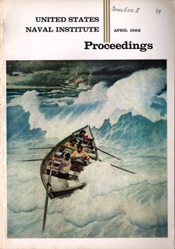 April 1968 Proceedings Magazine: United States Naval Institute 