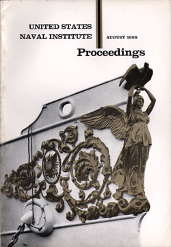 August 1968 Proceedings Magazine: United States Naval Institute