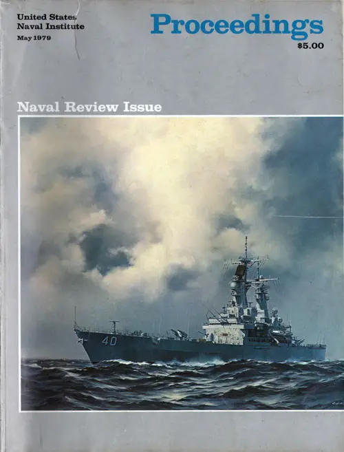 Front Cover, U. S. Naval Institute Proceedings, Naval Review Issue, Volume 105/5/915, May 1979.