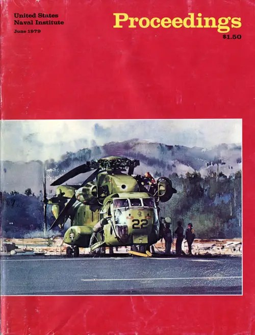 Front Cover, U. S. Naval Institute Proceedings, Volume 105/6/916, June 1979.