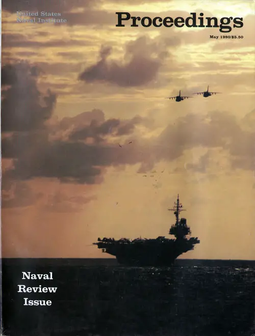 Front Cover, U. S. Naval Institute Proceedings, Naval Review Issue, Volume 106/5/927, May 1980.