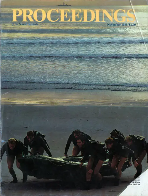 Front Cover, U. S. Naval Institute	Proceedings, Volume 107/11/945, November 1981.