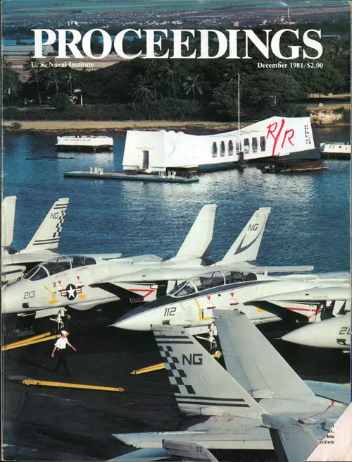 Front Cover, U. S. Naval Institute	Proceedings, Volume 107/12/946, December 1981.