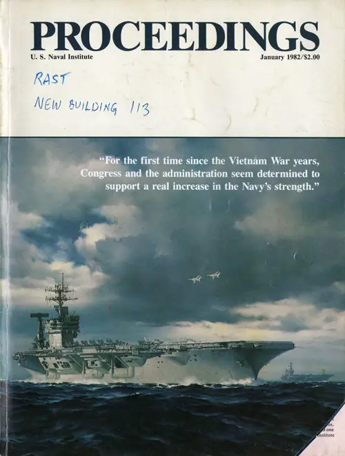 Front Cover, U. S. Naval Institute	Proceedings, Volume 108/1/947, January 1982.