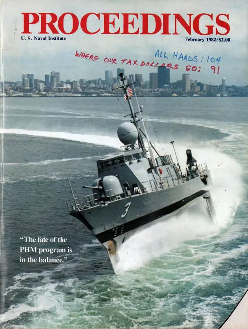 Front Cover, U. S. Naval Institute	Proceedings, Volume 108/2/948, February 1982.