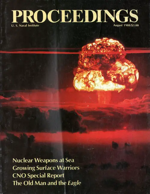 August 1988 Proceedings Magazine: United States Naval Institute 