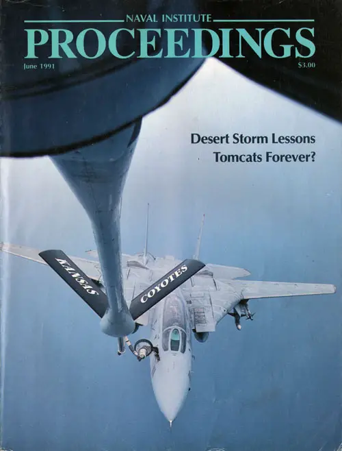 June 1991 Proceedings Magazine: United States Naval Institute 