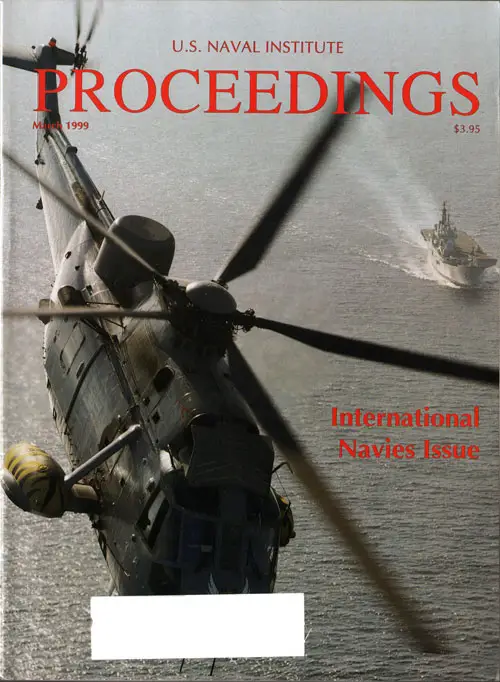Front Cover U.S. Naval Institute	Proceedings, Volume 125/3/1,153, March 1999.