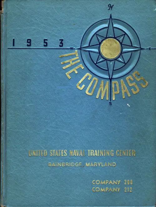 1953 Recruit Company 208 USNTC Bainbridge Compass Graduation Yearbook 