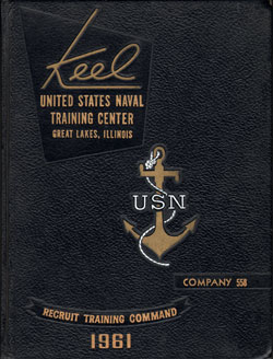 1961 Company 558 Great Lakes US Naval Training Center Roster - The Keel