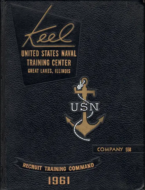 Front Cover, USNTC Great Lakes "The Keel" 1961 Company 558.