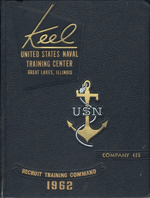 Front Cover, USNTC Great Lakes "The Keel" 1962 Company 486.