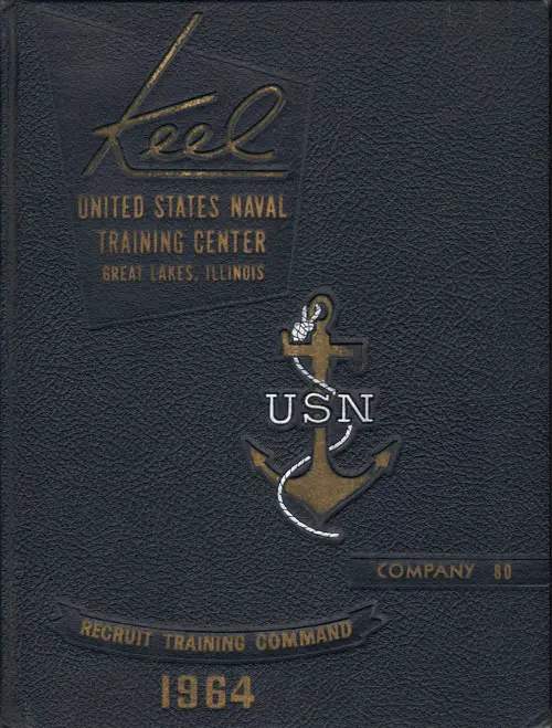 Front Cover, USNTC Great Lakes "The Keel" 1964 Company 080.
