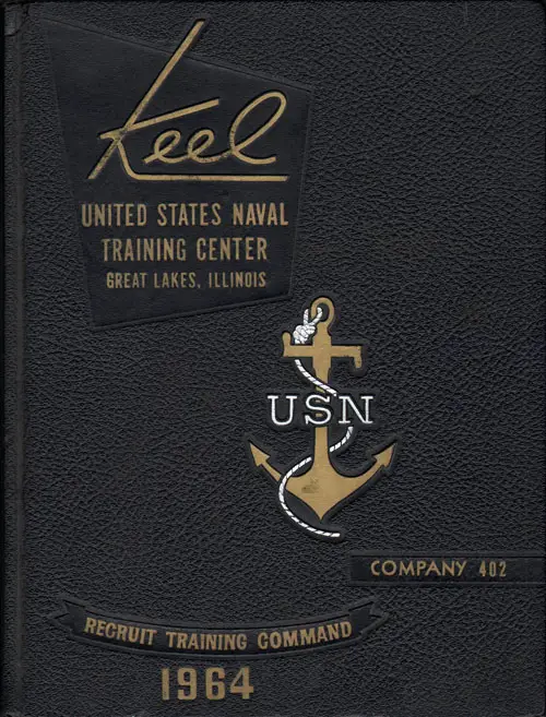 Front Cover, USNTC Great Lakes "The Keel" 1964 Company 402.