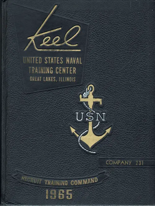 Front Cover, USNTC Great Lakes "The Keel" 1965 Company 231.