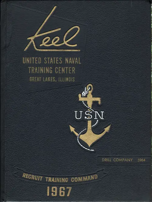 Front Cover, USNTC Great Lakes "The Keel" 1967 Company 5964.