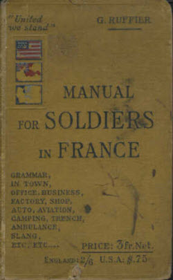 Manual for Soldiers in France: In Town and Field Service