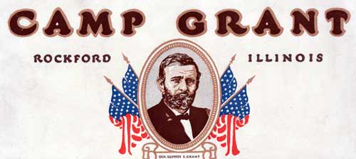 Camp Grant, Illinois - World War I Cantonment