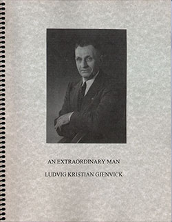 An Extraordinary Man: Ludvig Kristian Gjenvick