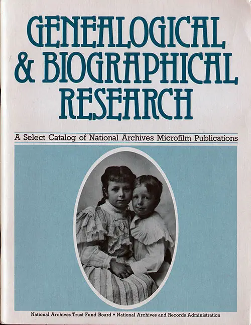 Front Cover - Genealogical and Biographical Research: A Select Catalog of National Archives Microfilm Publications