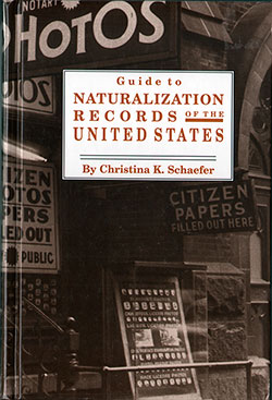 Guide to Naturalization Records of the United States