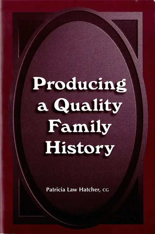 Front Cover -Producing a Quality Family History