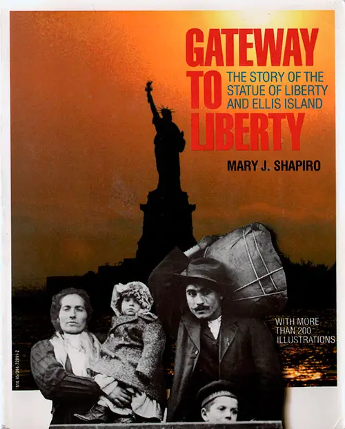 Front Cover - Gateway to Liberty: The Story of the Statue of Liberty and Ellis Island