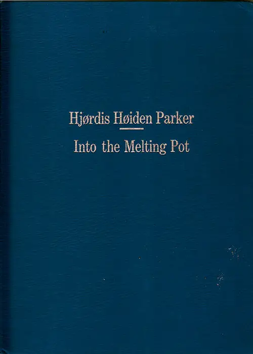 Front Cover - Into the Melting Pot - Hjørdis Høiden Parker (1972)