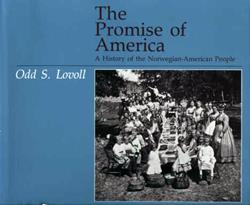 The Promise of America: A History of the Norwegian-American People - 0816613346