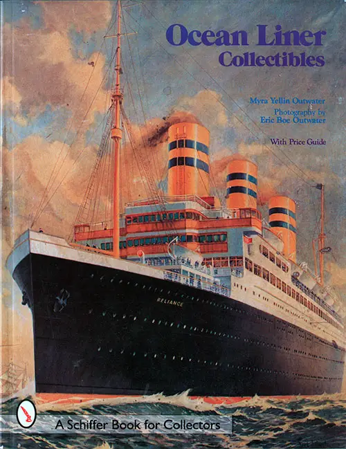 Front Cover, Ocean Liner Collectibles: A Schiffer Book for Collectors by Myra Yellin Outwater, 1998.