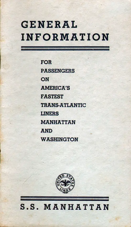 Front Cover, General Information for Passengers on America's Fastest TransAtlantic Liners Manhattan and Washington of the United States Lines, May 1936.