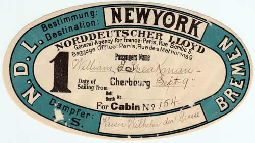 Luggage Sticker, Norddeutscher Lloyd SS Kaiser Wilhelm der Grosse, for Passenger William E. Speakman, Departing from Cherbourg for New York in Cabin 153, 9 September 1901.