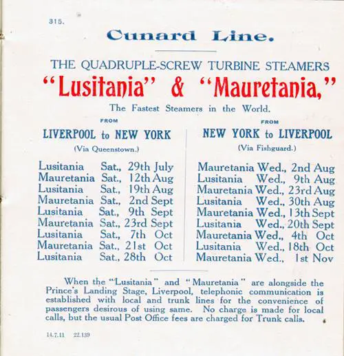 Sailing Schedule for the Quadruple-Screw Turbine Steamers RMS Lusitania and RMS Mauretania from 29 July 1911 to 1 November 1911.
