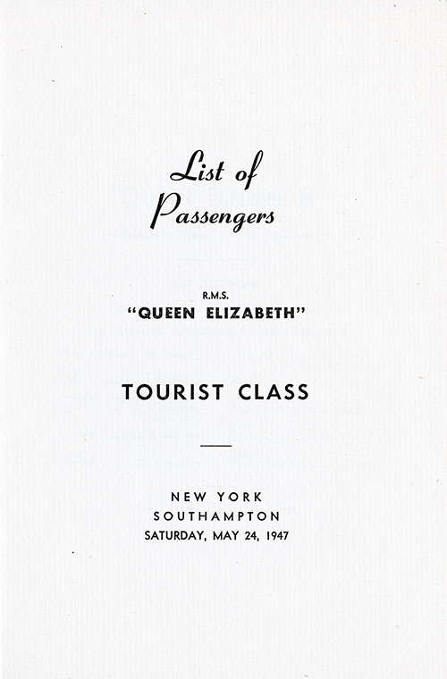 Title Page, RMS Queen Elizabeth Tourist Passenger List, 24 May 1947.