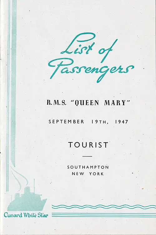 Title Page, RMS Queen Mary Tourist Class Passenger List, 19 September 1947.